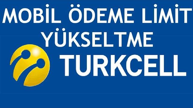 Turkcell Mobil Ödeme Limiti Yükseltme