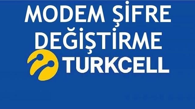 Turkcell Modem Şifre Değiştirme Nasıl Yapılır?