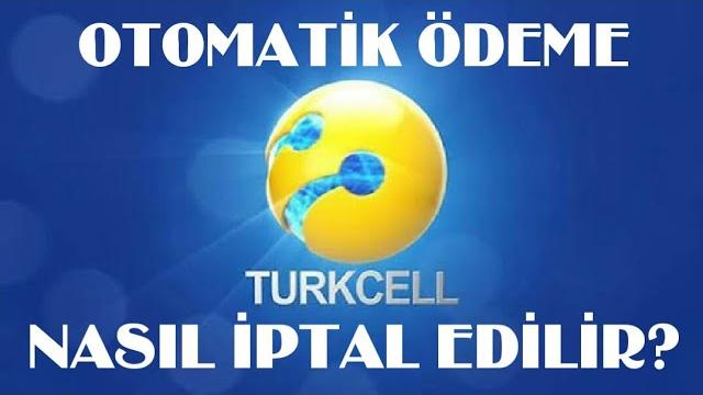 Turkcell Otomatik Ödeme Talimatı İptal Etme