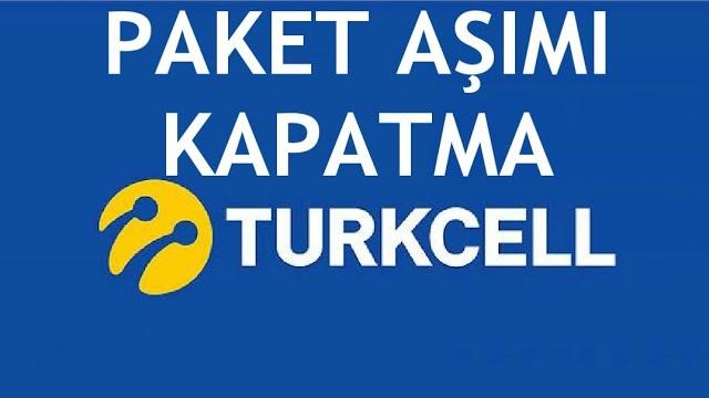 Turkcell Paket Aşımı Kapatma