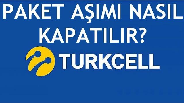 Turkcell Paket Aşımı Nasıl Kapatılır?