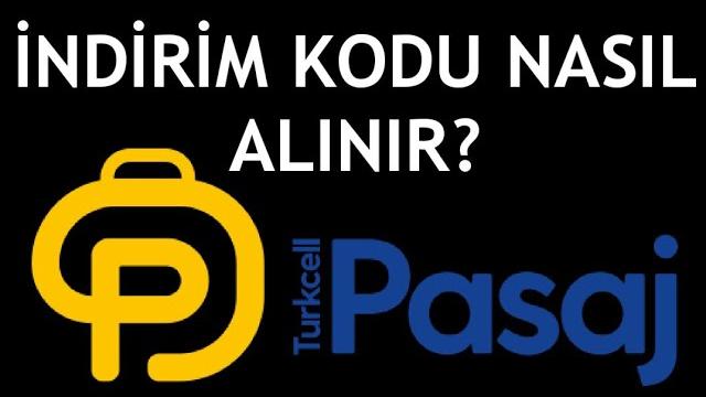 Turkcell Pasaj İndirim Kodu Nasıl Alınır?
