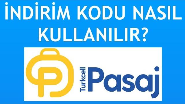 Turkcell Pasaj İndirim Kodu Nasıl Kullanılır?