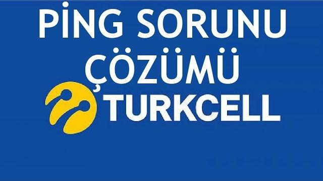 Turkcell Ping Sorunu Çözümü