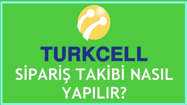Turkcell Sipariş Takibi Nasıl Yapılır?