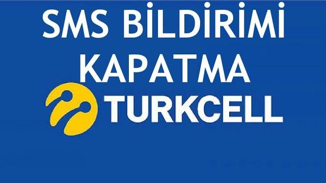 Turkcell Sms Bildirimi Kapatma