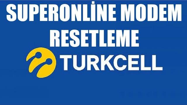 Turkcell Superonline Modem Resetleme Nasıl Yapılır?