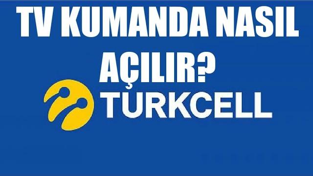 Turkcell TV Kumanda Nasıl Açılır?