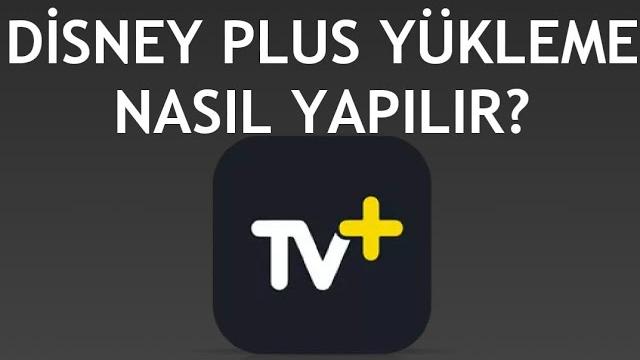 Turkcell TV Plus Disney Plus Yükleme Nasıl Yapılır?