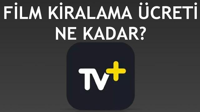 Turkcell TV Plus Film Kiralama Ücreti Ne Kadar?