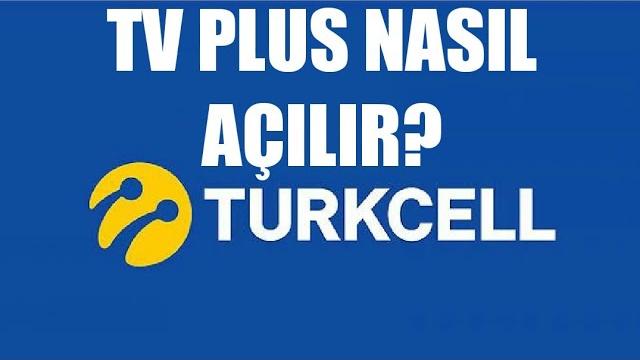 Turkcell TV Plus Nasıl Açılır?