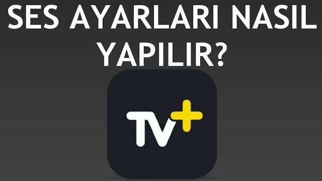 Turkcell TV Plus Ses Ayarları Nasıl Yapılır?