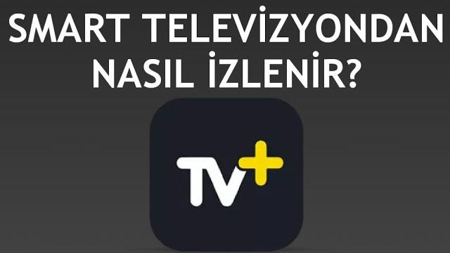 Turkcell TV Plus Smart Televizyondan Nasıl İzlenir?