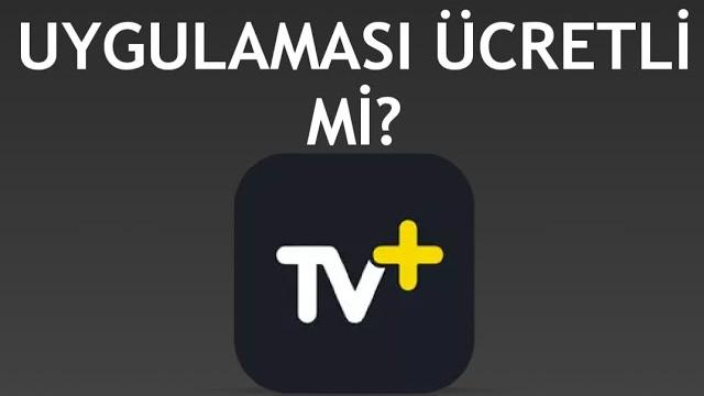 Turkcell TV Plus Uygulaması Ücretli Mi?