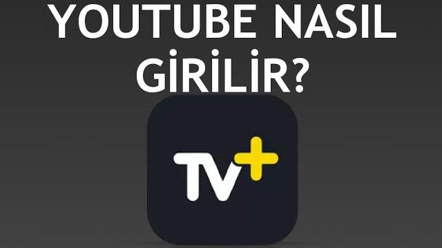 Turkcell TV Plus Youtube Nasıl Girilir?