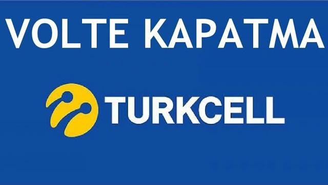 Turkcell Volte Kapatma