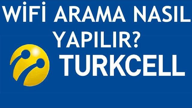 Turkcell Wifi Arama Nasıl Yapılır?