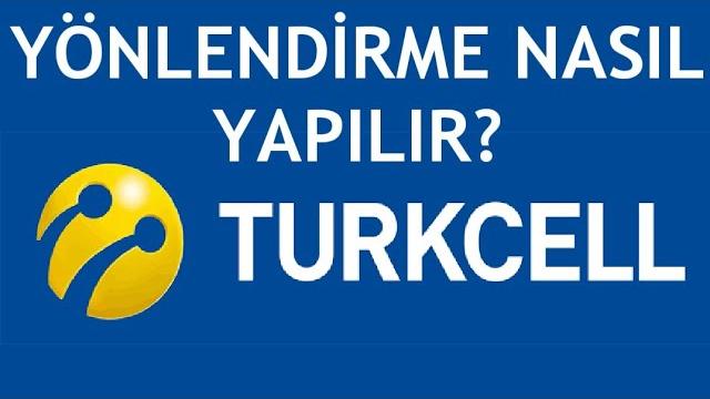 Turkcell Yönlendirme Nasıl Yapılır?