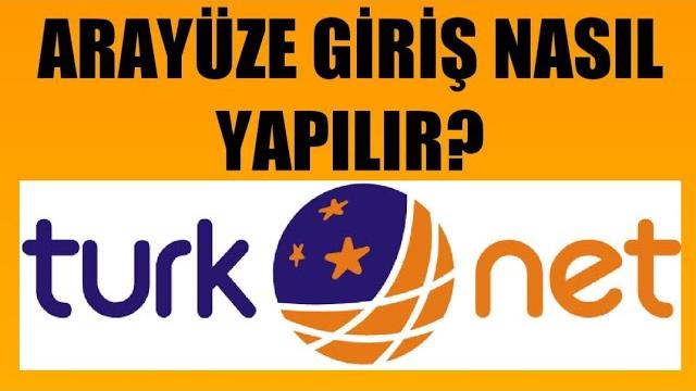 Türknet Arayüze Giriş Nasıl Yapılır?