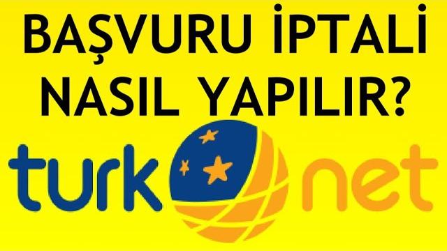 Türknet Başvuru İptali Nasıl Yapılır?