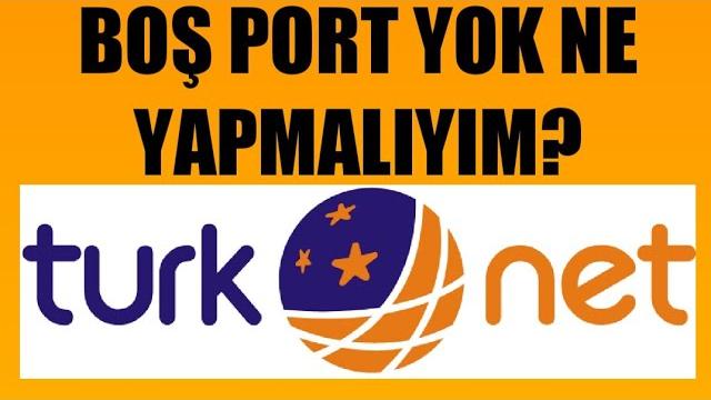 Türknet Boş Port Yok Ne Yapmalıyım?