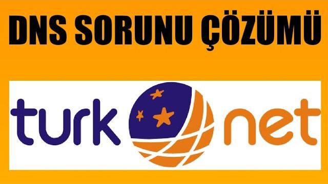 Türknet DNS Sorunu Çözümü