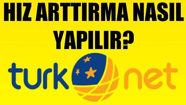 Türknet Hız Arttırma Nasıl Yapılır?