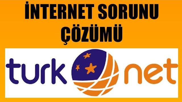 Türknet İnternet Sorunu Çözümü