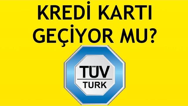 Tüvtürk Kredi Kartı Geçiyor Mu?