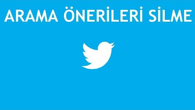 Twitter Arama Önerileri Silme