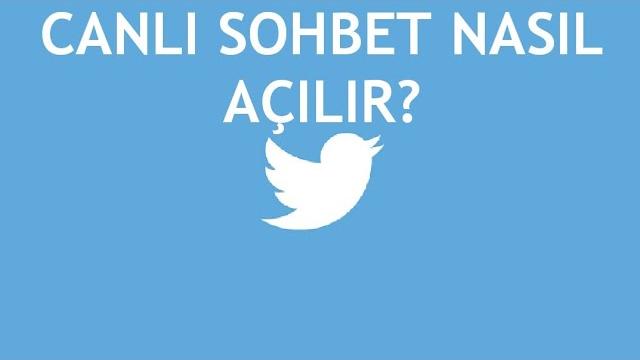 Twitter Canlı Sohbet Nasıl Açılır?