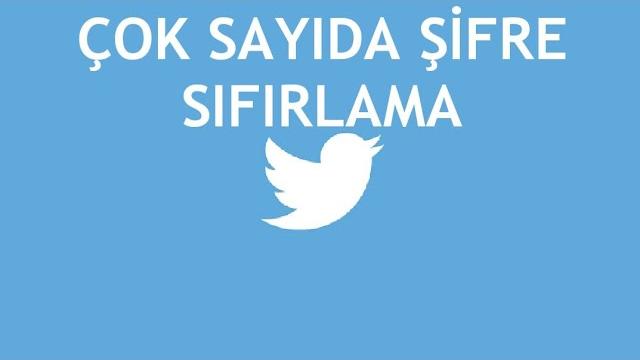 Twitter Çok Sayıda Şifre Sıfırlama Hatası Çözümü
