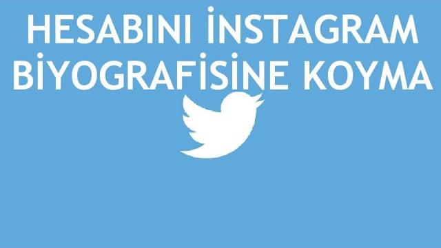 Twitter Hesabını İnstagram Biyografisine Koyma