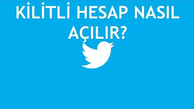 Twitter Kilitli Hesap Nasıl Açılır?