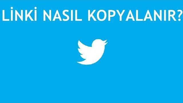 Twitter Linki Nasıl Kopyalanır?