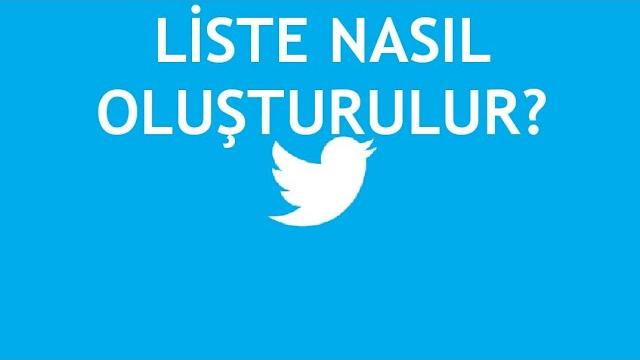 Twitter Liste Nasıl Oluşturulur?