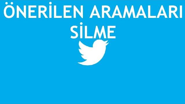 Twitter Önerilen Aramaları Silme