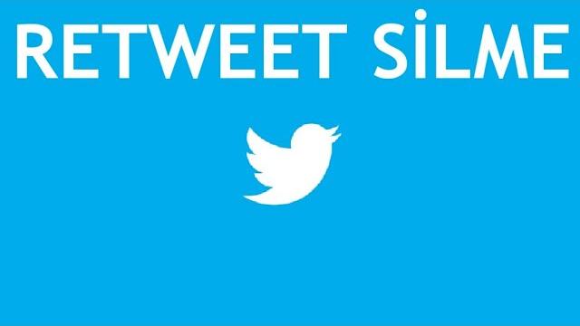 Twitter Retweet Nasıl Silinir?