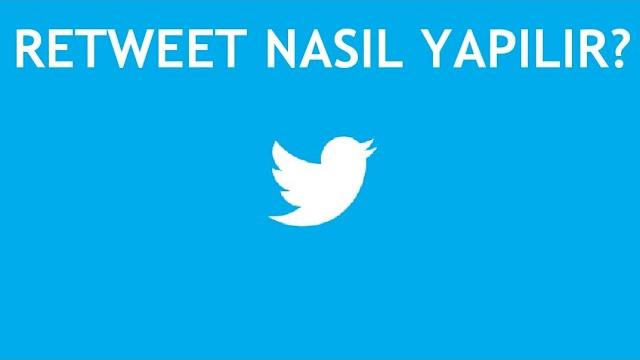 Twitter Retweet Nasıl Yapılır?