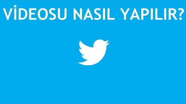 Twitter Videosu Nasıl Yapılır?