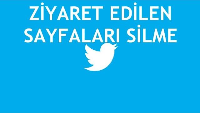 Twitter Ziyaret Edilen Sayfaları Silme