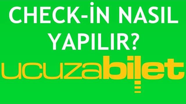 Ucuzabilet.com Check-in Nasıl Yapılır?