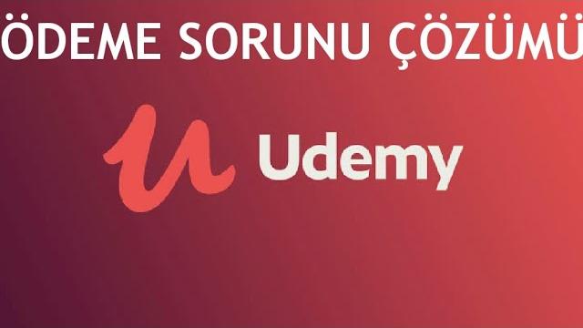 Udemy Ödeme Sorunu Çözümü / Ödeme Yapamıyorum