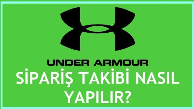 Under Armour Sipariş Takibi Nasıl Yapılır?