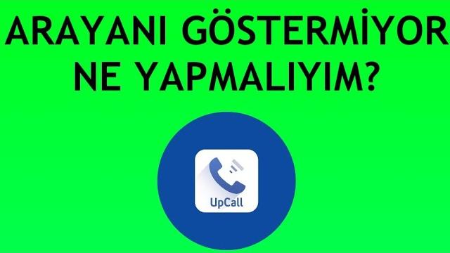 Upcall Arayanı Göstermiyor Ne Yapmalıyım?