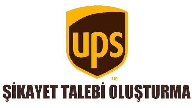 Ups Kargo Şikayet Talebi Oluşturma