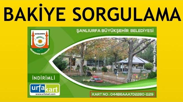 Urfa Kart Bakiye Sorgulama Nasıl Yapılır?