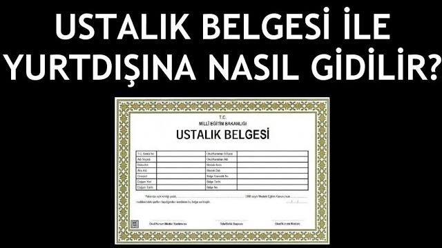 Ustalık Belgesi İle Yurtdışına Nasıl Gidilir?