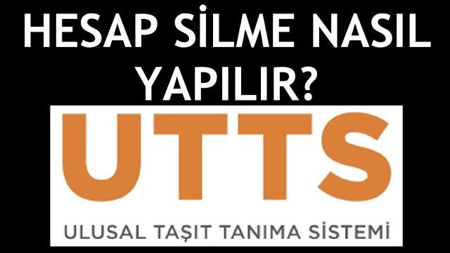 Utts Hesap Silme Nasıl Yapılır?