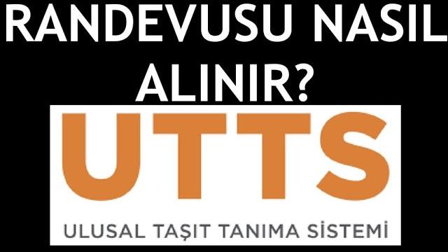 Utts Randevusu Nasıl Alınır?